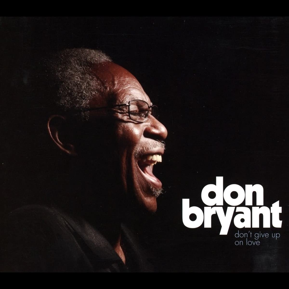 Don Bryant - Don't Give Up On Love