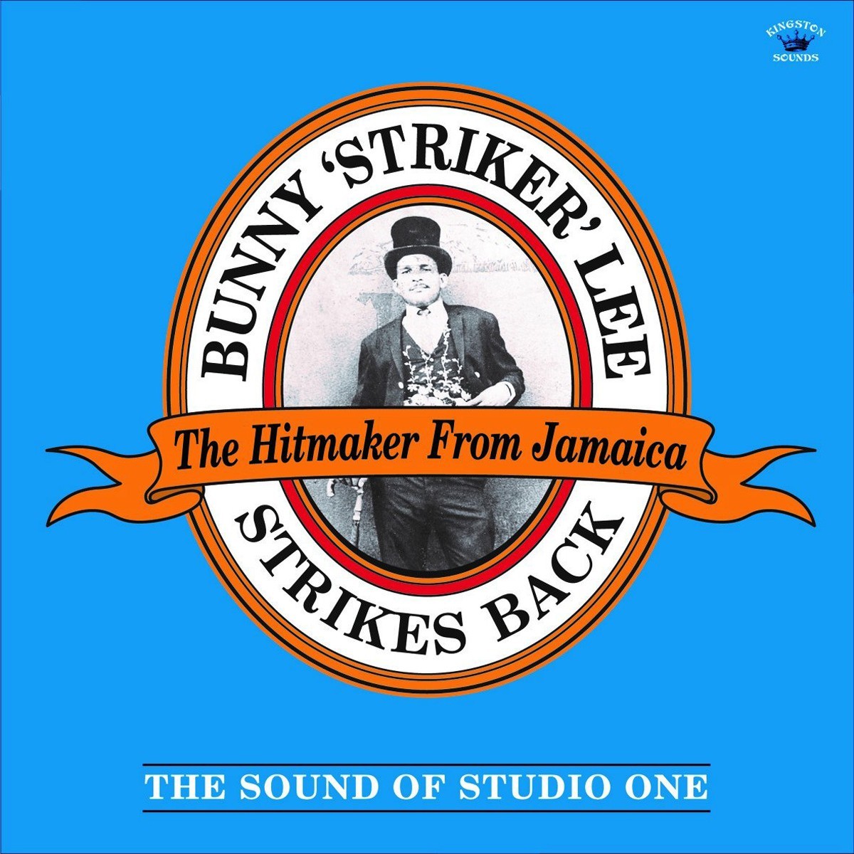 Bunny "Striker" Lee - Bunny 'Striker' Lee Strikes Back (The Sound Of Studio One)