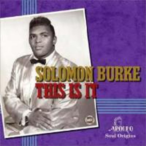 Solomon Burke - This Is It (Apollo Soul Origins)