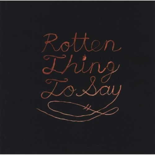 Burning Love - Rotten Thing To Say