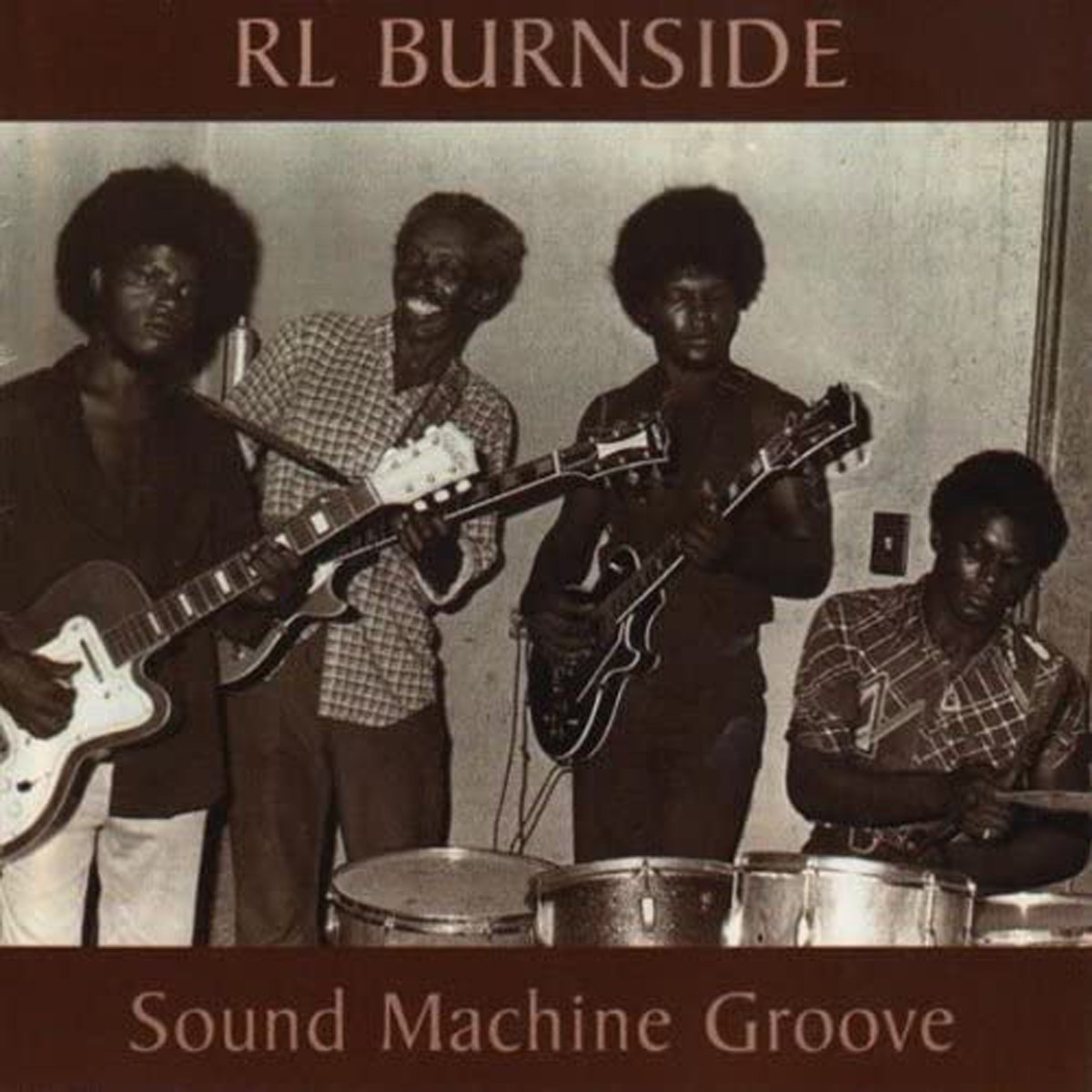 R.L. Burnside - Sound Machine Groove