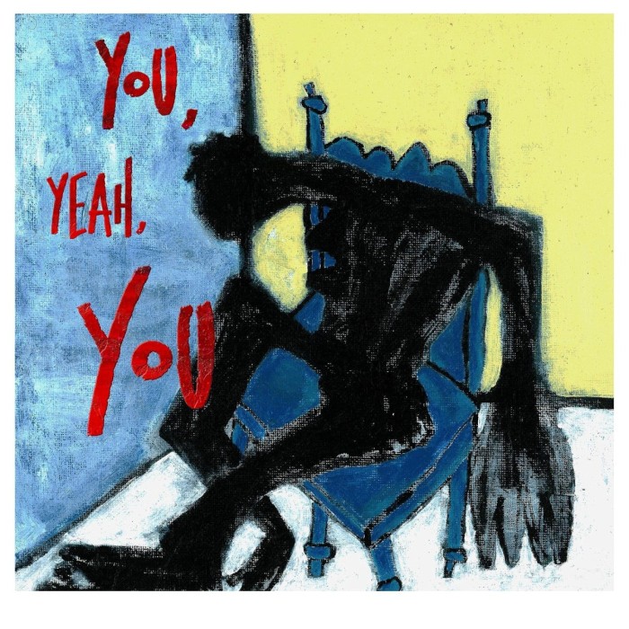 Tre Burt - You, Yeah, You