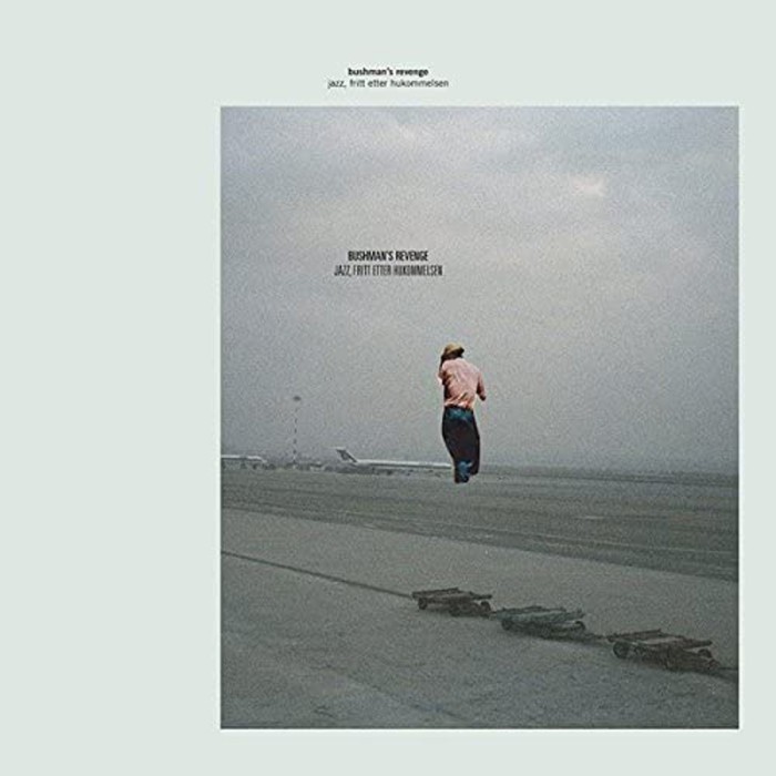 Bushman's Revenge - Jazz, Fritt Etter Hukommelsen