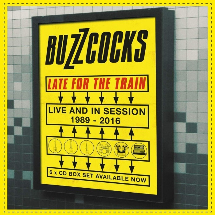 Buzzcocks - Late For The Train - Live And In Session 1989-2016