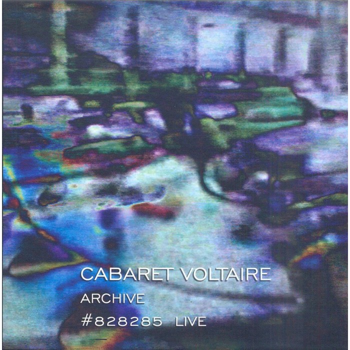 Cabaret Voltaire - Archive No. 828285 Live