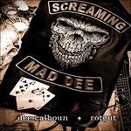 Dee Calhoun - Rotgut