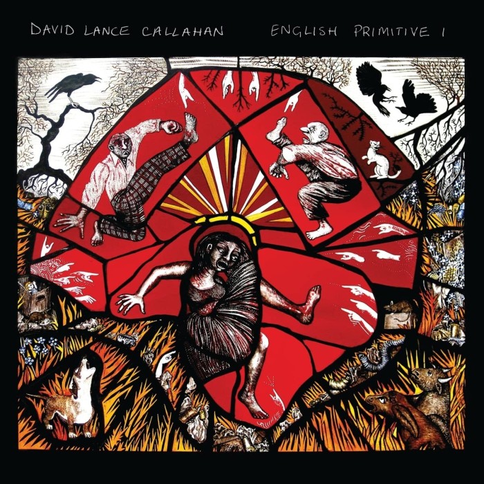 David Lance Callahan - English Primitive I