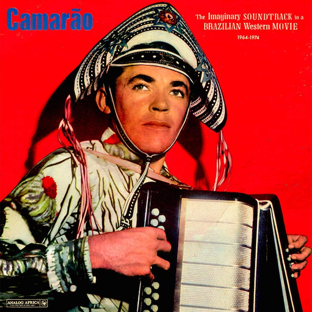 Camarao - Imaginary Soundtrack To A Brazilian Western Movie 1964 - 1974