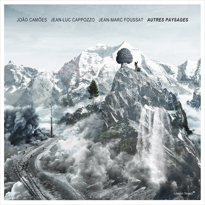 João Camões & Jean-Luc Cappozzo & Jean-Marie Foussat - Autres Paysages