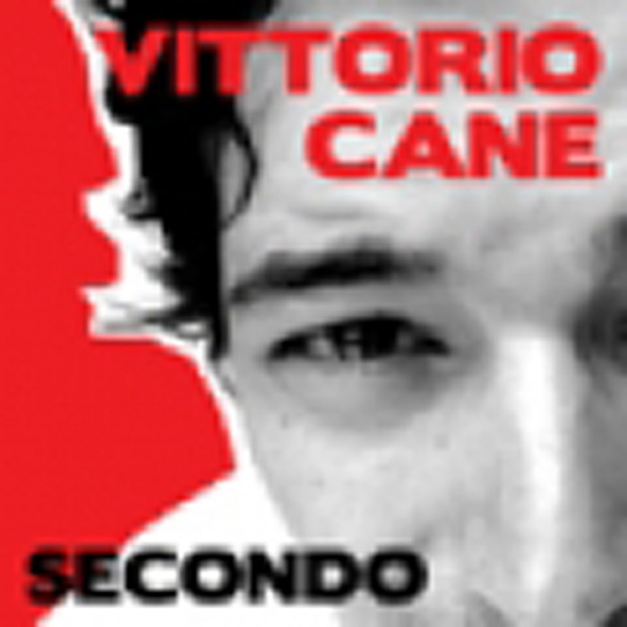 Vittorio Cane - Secondo