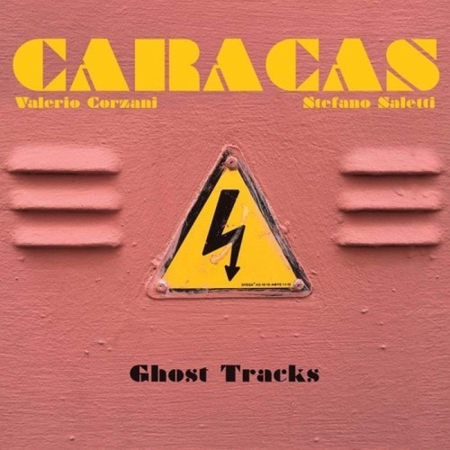 Caracas - Ghost Tracks