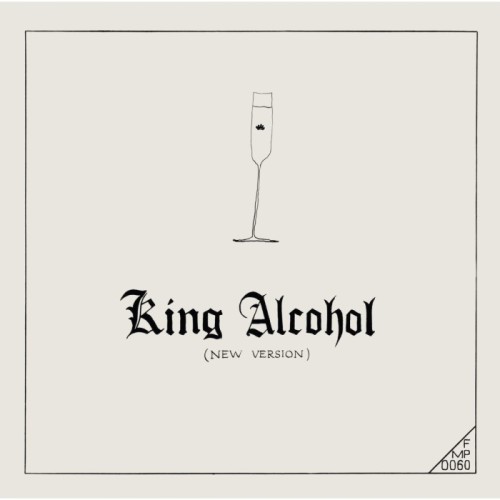 Rudiger Carl - King Alcohol
