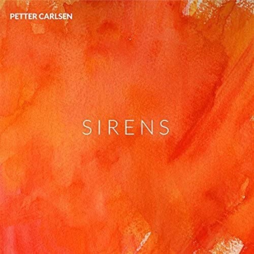 Petter Carlsen - Sirens