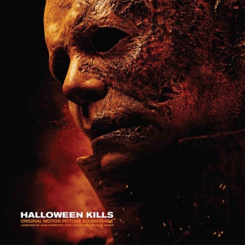 John Carpenter - Halloween Kills (Original Motion Picture Soundtrack