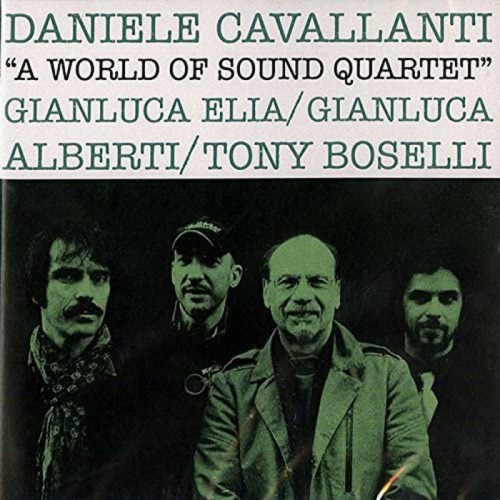 Daniele Cavallanti - World Of Sound Quartet