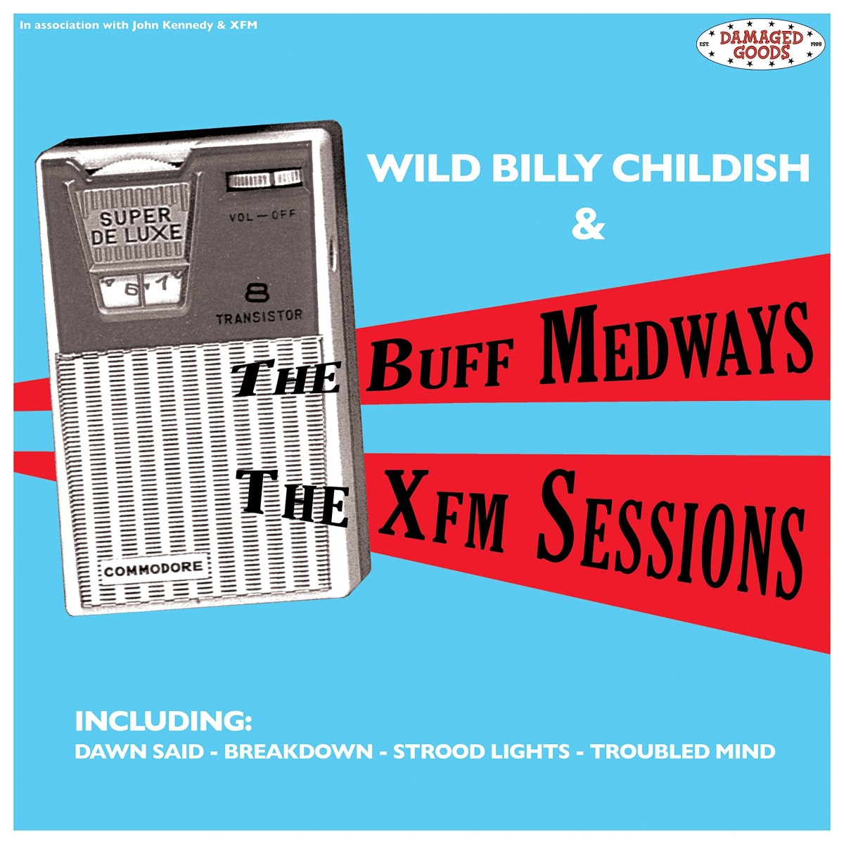 Billy Childish & The Buff Medways - Xfm Sessions