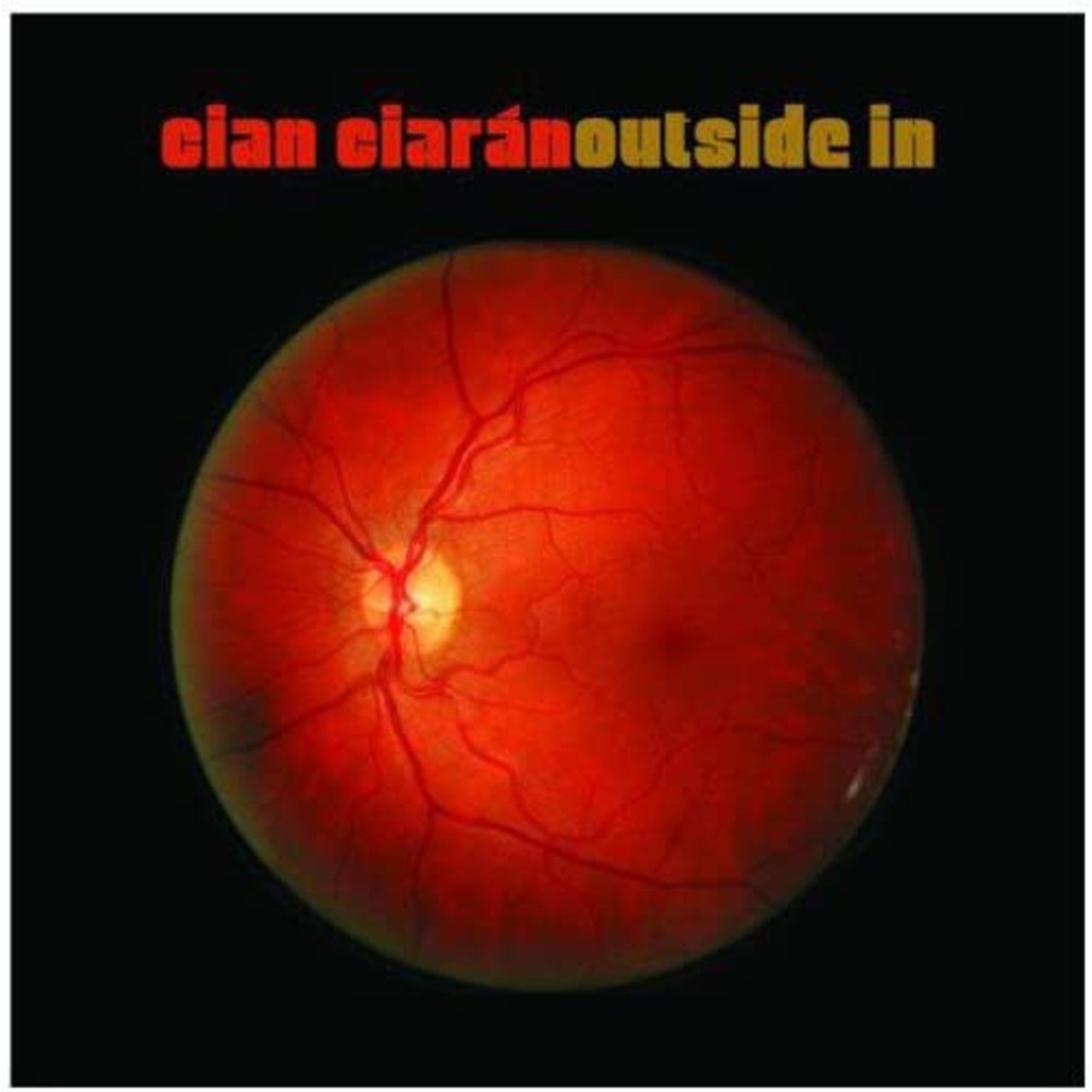 Cian Ciaran - Outside In