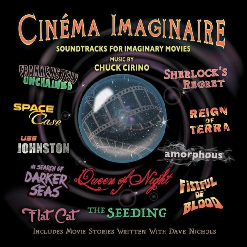Chuck Cirino - Cinema Imaginaire