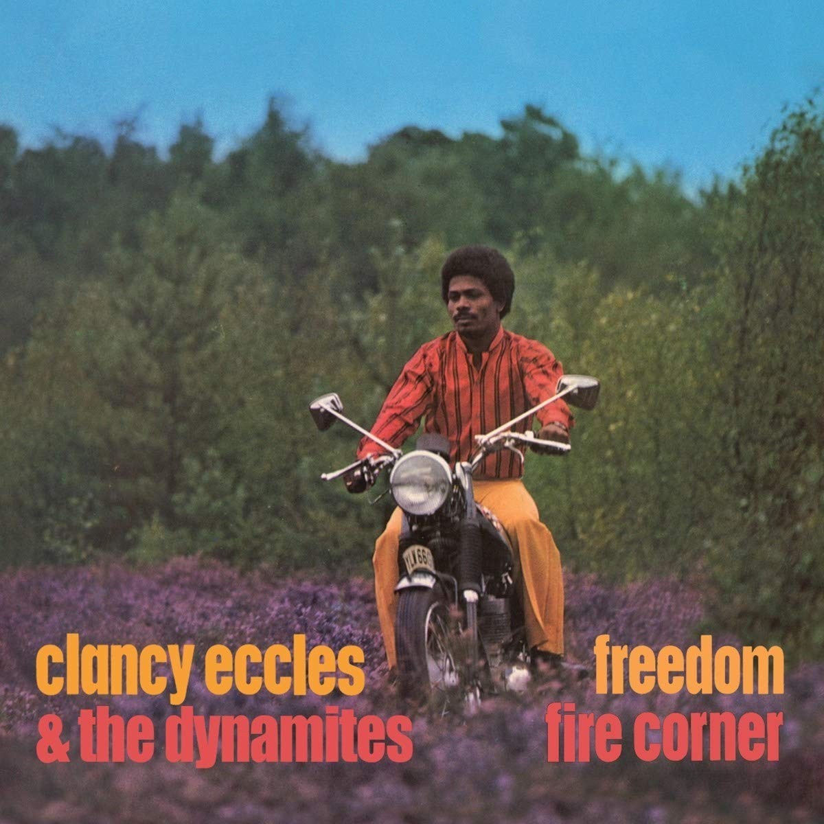 Clancy Eccles & The Dynamites - Freedom / Fire Corner (2 Original Albums)