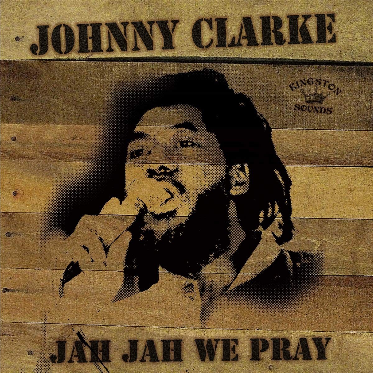 Johnny Clarke - Jah Jah We Pray