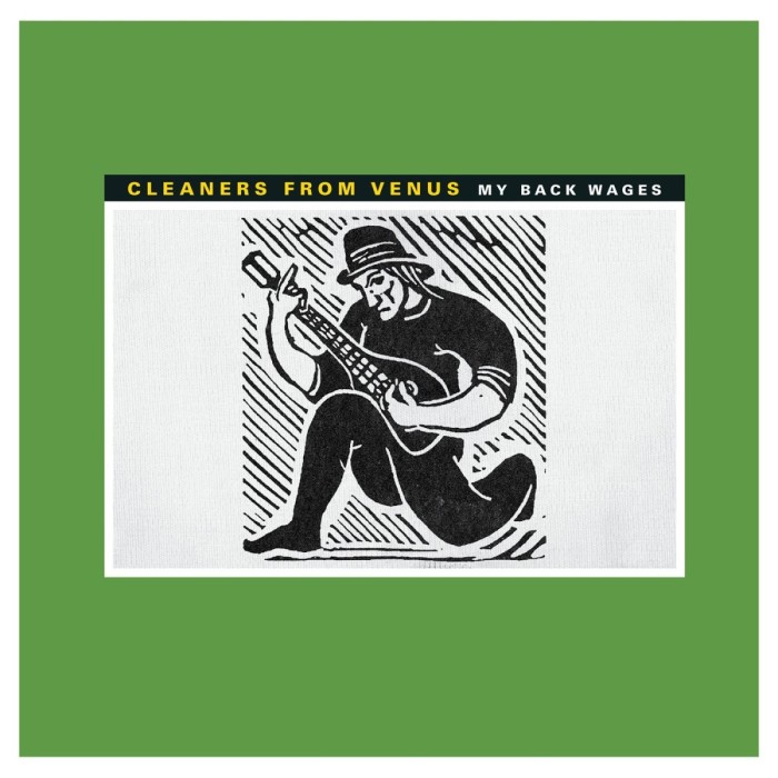 Cleaners From Venus - My Back Wages