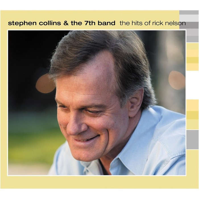 Stephen Collins - The Hits Of Rick Nelson