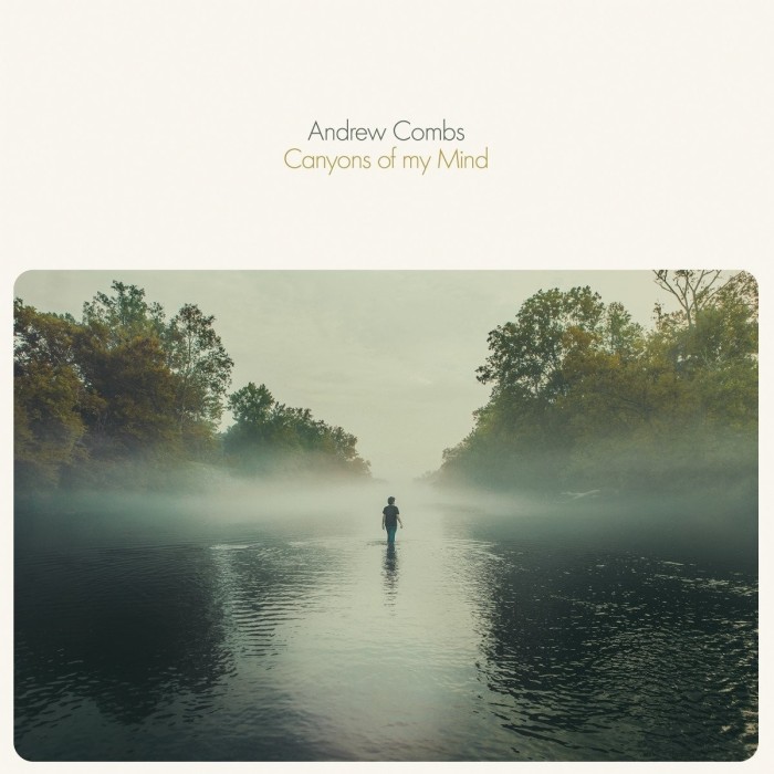 Andrew Combs - Canyons Of My Mind