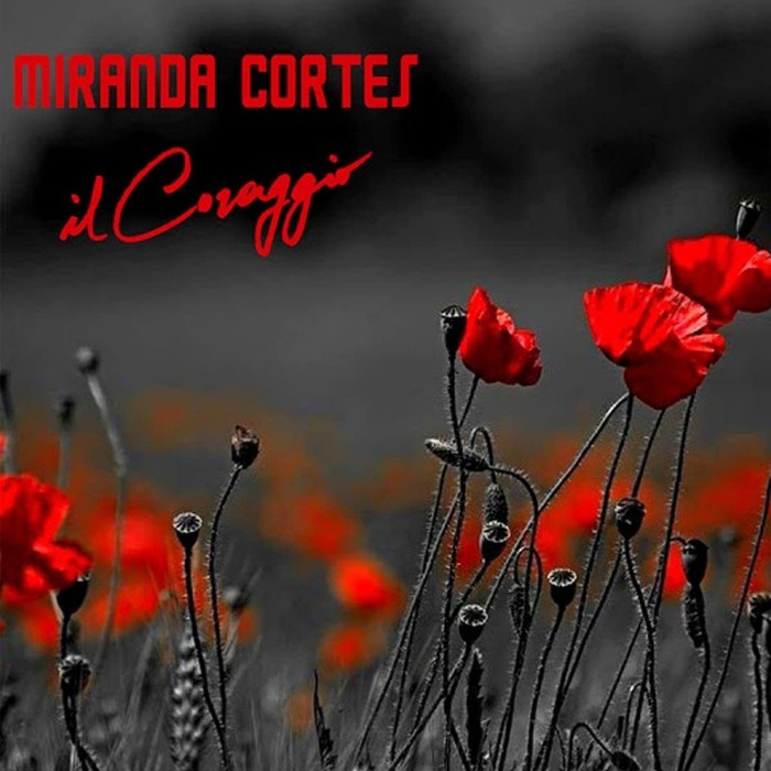 Miranda Cortes - Il Coraggio