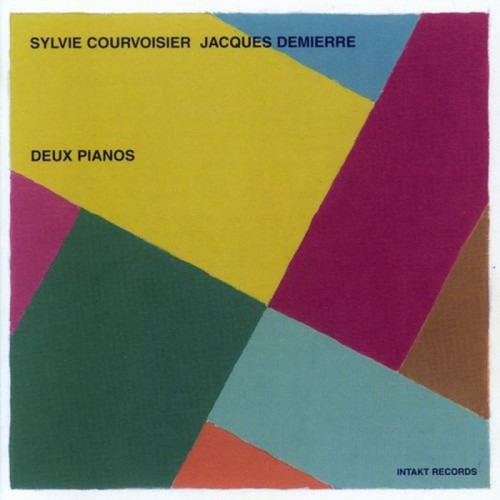Sylvie Courvoisier & Jacques Demierre - Deux Pianos