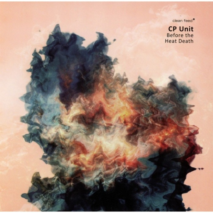 CP Unit - Before The Heat Death