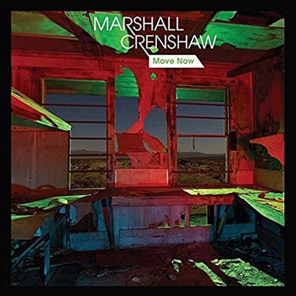 Marshall Crenshaw - Move Now