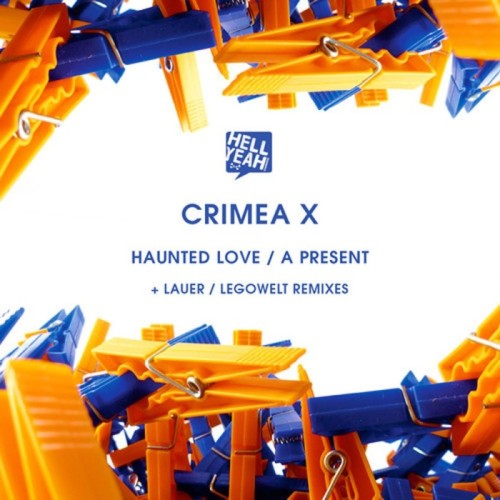 Crimea X - Haunted Love / A Present (Incl. Lauer / Legowelt Remixes)