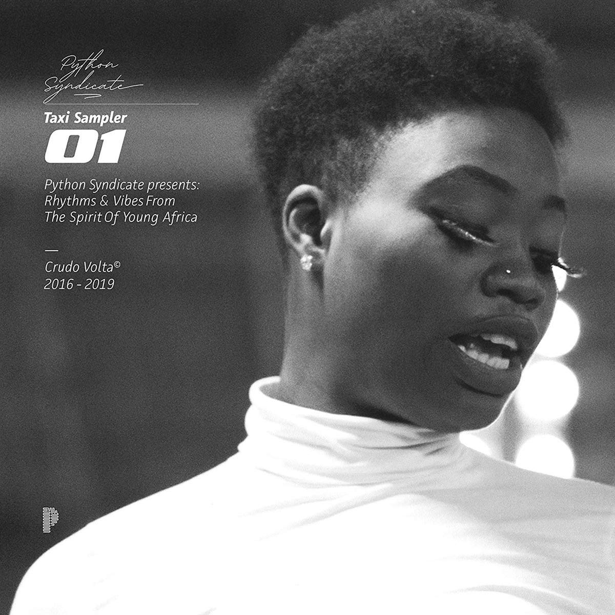 Crudo Volta & Various Artists - Crudo Volta 2016-2019. Taxi Sampler 01 - Rhythms & Vibes From The Spirit Of Young Africa