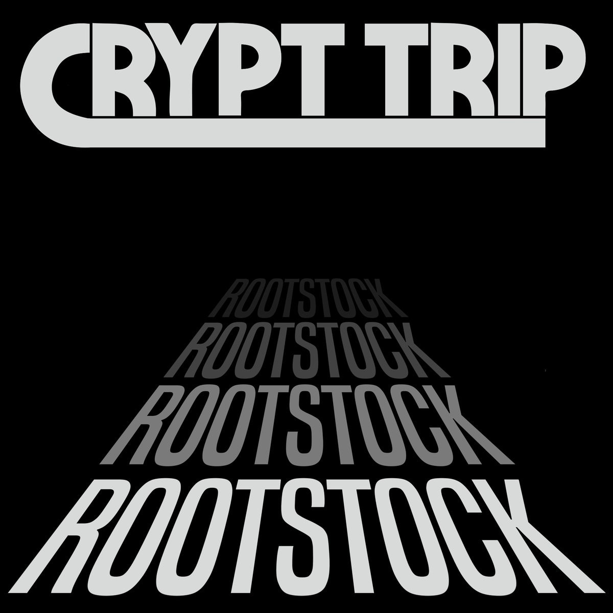 Crypt Trip - Rootstock (Black Cover)