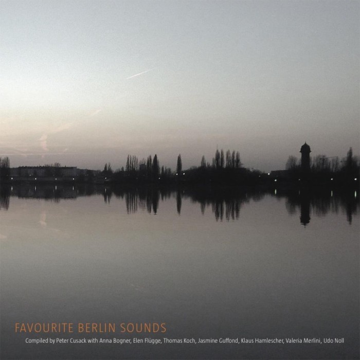 Peter Cusack - Favourite Berlin Sounds