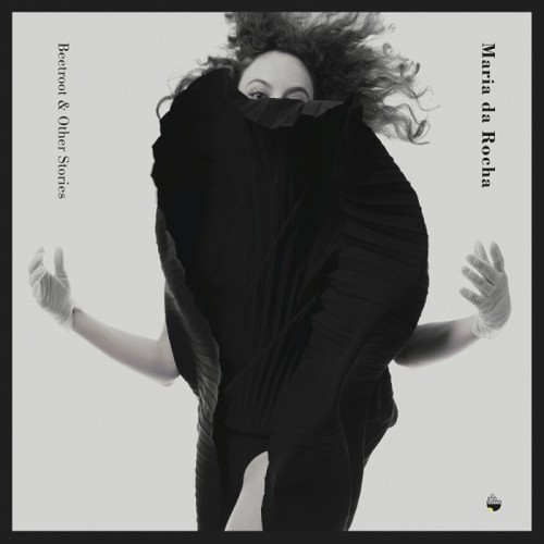 Maria Dac Rocha - Beetroot & Other Stories