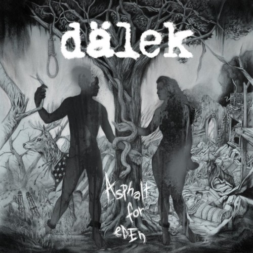 Dalek - Asphalt For Eden