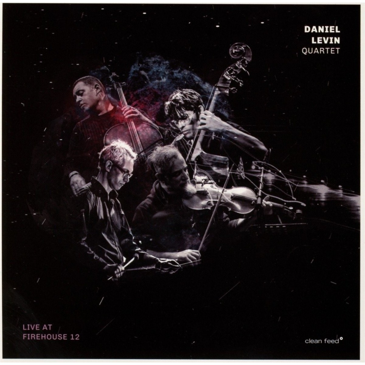 Daniel Levin Quartet - Live At Firehouse 12
