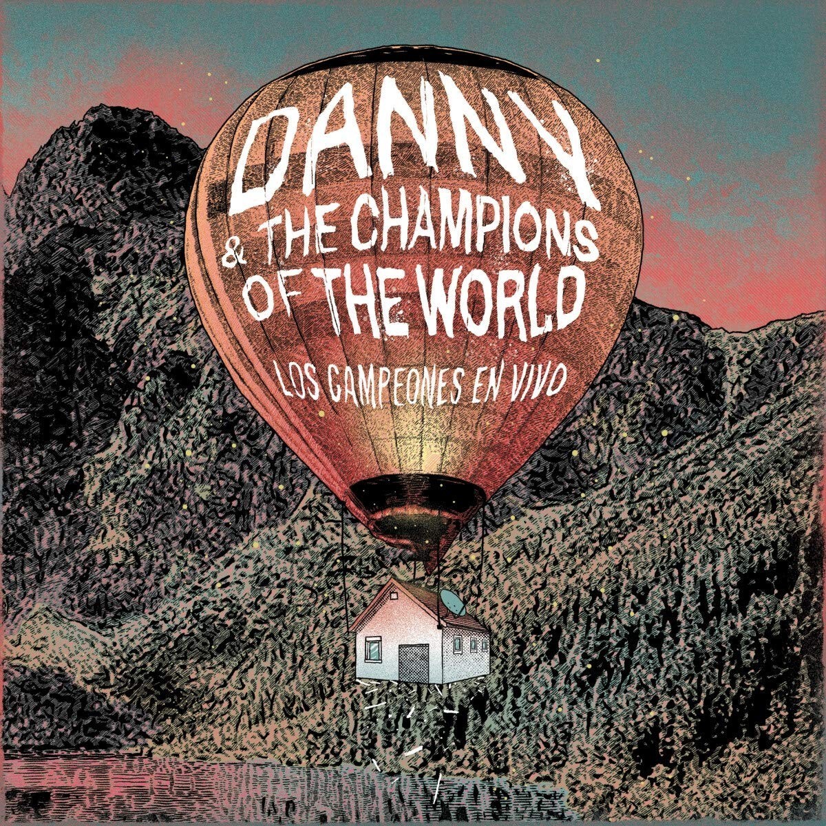 Danny And The Champions Of The World - Los Campeones En Vivo