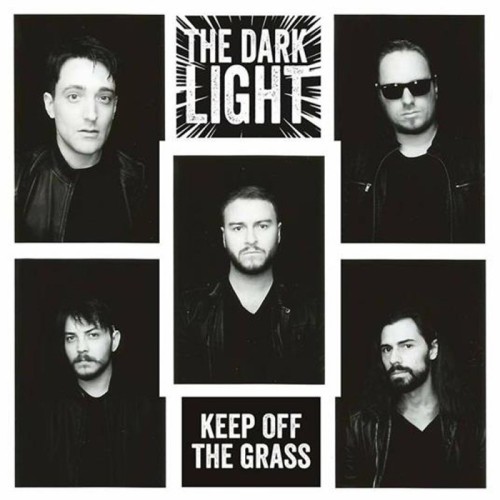 Dark Light - Keep Off The Grass