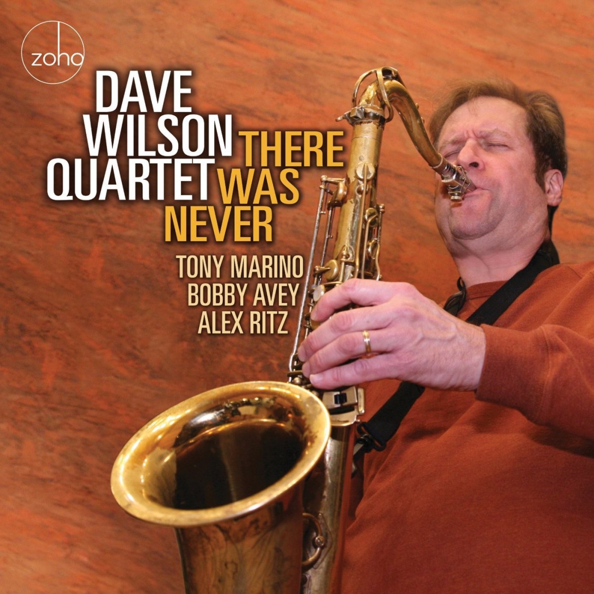 The Dave Wilson Quartet - There Was Never