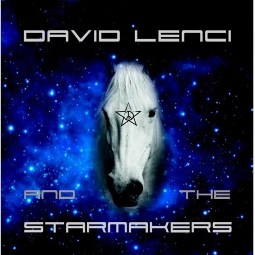 David Lenci & The Starmakers - David Lenci And The Starmakers