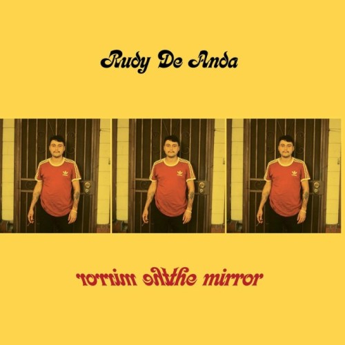 Rudy De Anda - Mirror