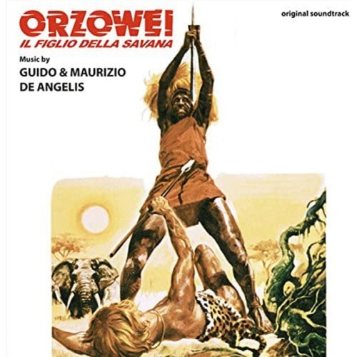 Guido & Maurizio De Angelis - Orzowei Il Figlio Della Savana