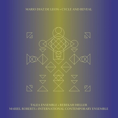 Mario Diaz De León - Cycle And Reveal
