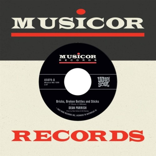 Dean Parrish & Porgy & The Monarchs - Bricks, Broken Bottles And Sticks / My Heart Cries For You