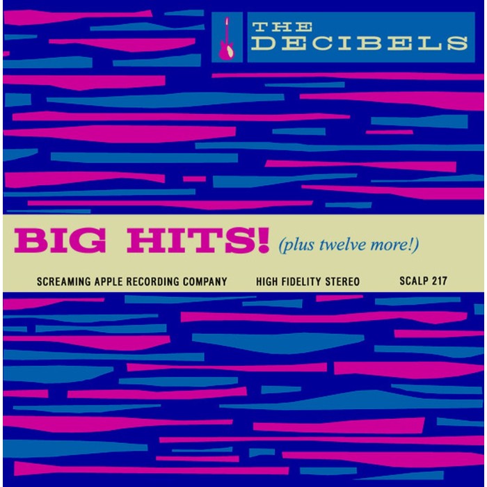 Decibels - Big Hits! (Plus 12 More)