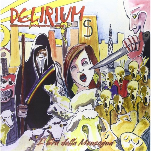 Delirium - L'Era Della Menzogna