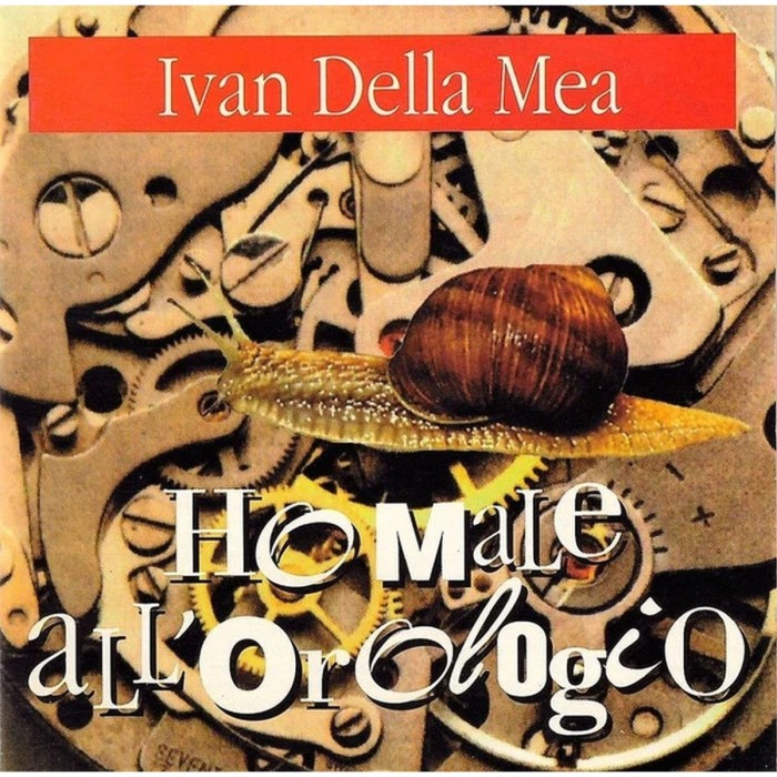 Ivan Della Mea - Ho Male All'Orologio