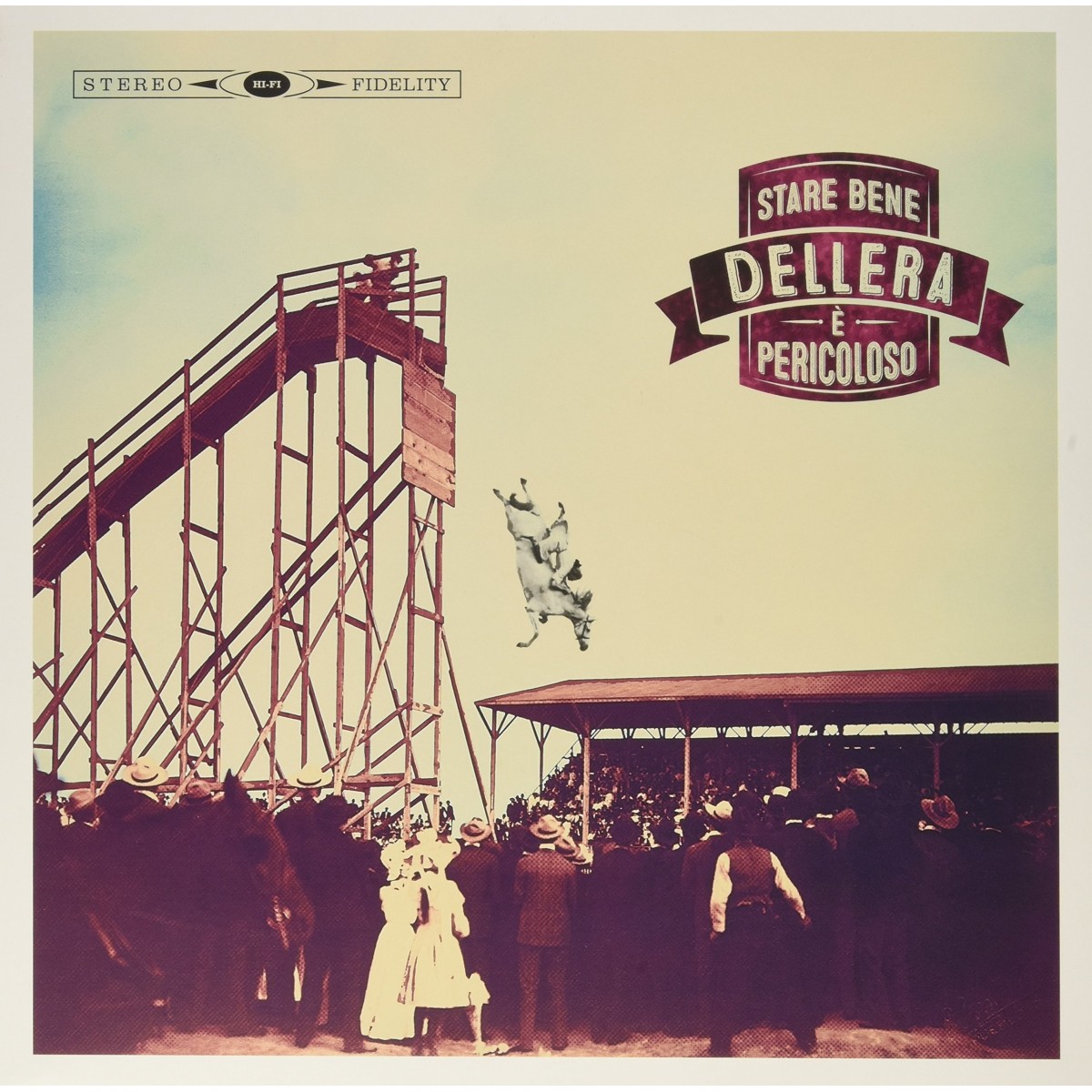 Dellera - Stare Bene È Pericoloso